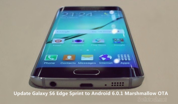Update Galaxy S6 Edge Sprint SM – G925P to Android 6.0.1 Marshmallow