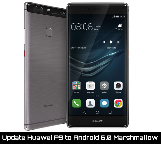 Update Huawei P9 to Android 6.0 Marshmallow