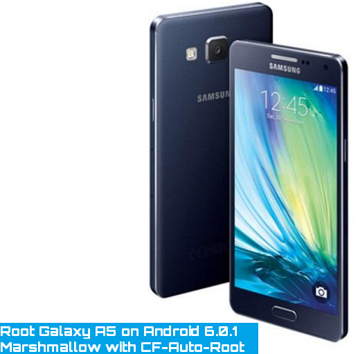 root-galaxy-a5-on-android-6-0-1-marshmallow-with-cf-auto-root