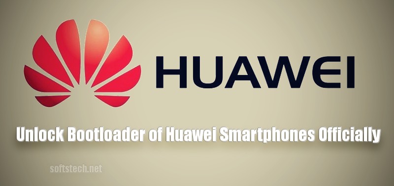 Unlock Bootloader of Huawei Smartphones Officially