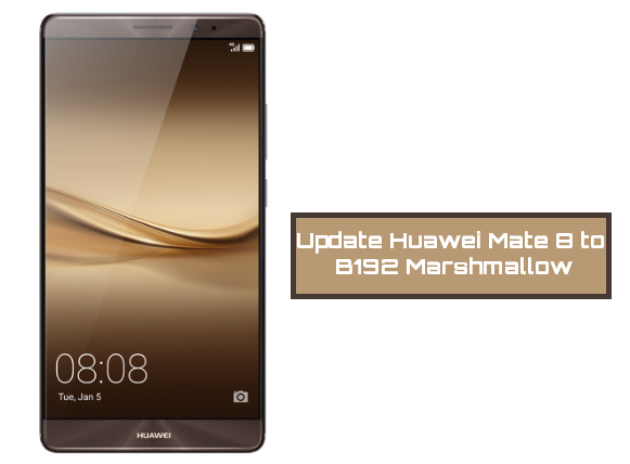 update-huawei-mate-8-to-b192-marshmallow-firmware