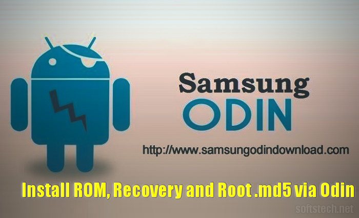 Download Odin and Install ROM, Recovery and Root .md5 files