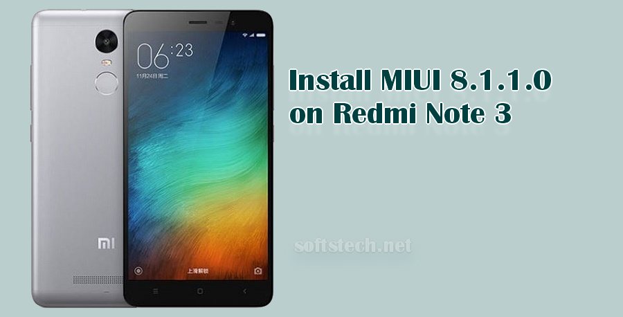 Install Redmi Note 3 MIUI 8.1.1.0 Global Stable ROM