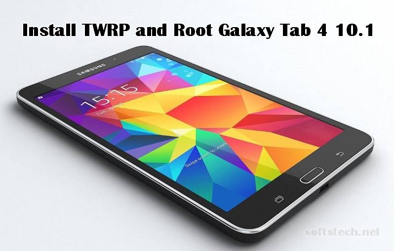 Install TWRP and Root Galaxy Tab 4 10.1 