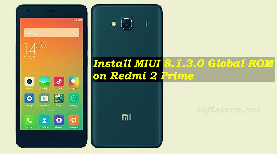Install Redmi 2 Prime MIUI 8.1.3.0 Global Stable ROM Manually