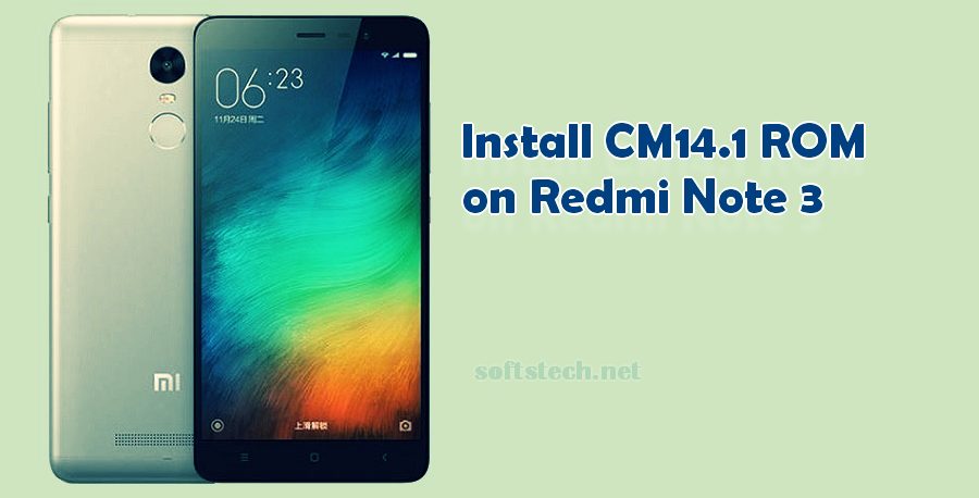 Install Redmi Note 3 CM14.1 Custom ROM