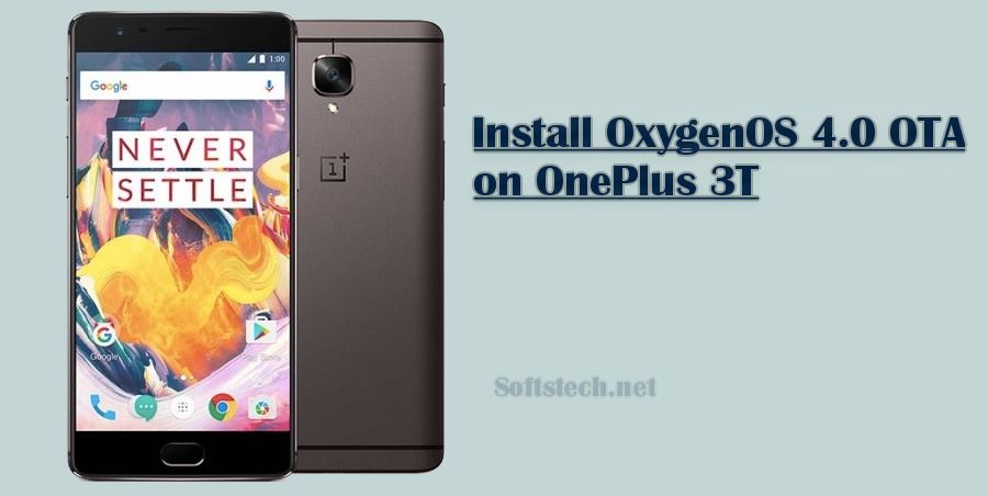 Install OnePlus 3T OxygenOS 4.0 OTA Stable Build