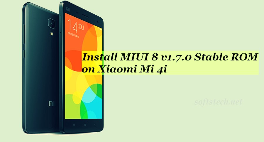 Install Xiaomi Mi 4i MIUI 8 v1.7.0 Global Stable ROM