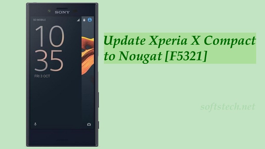 Manually Update Xperia X Compact to Android 7.0 Nougat [F5321]