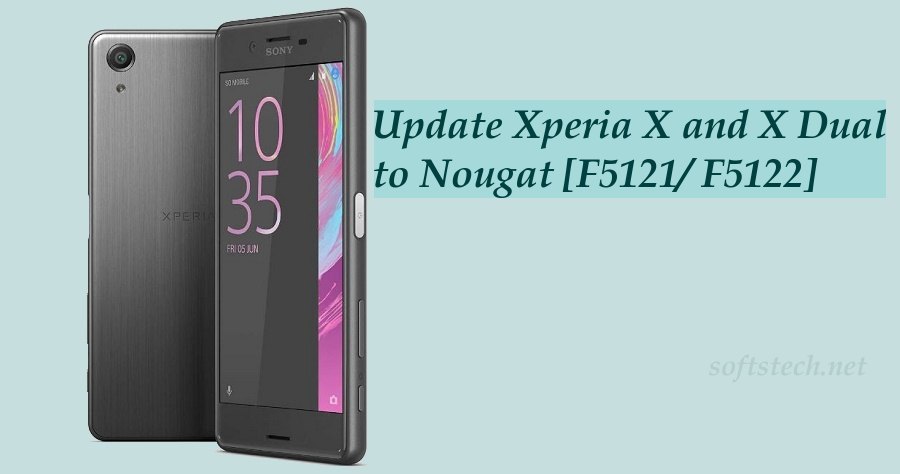 Manually Update Xperia X and X Dual to Android 7.0 Nougat