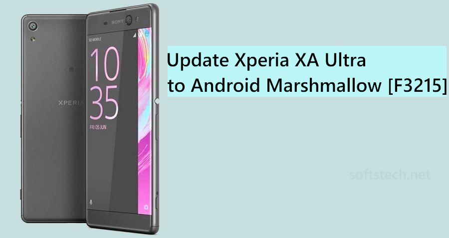 Manually Update Xperia XA Ultra to Android 6.0.1 Marshmallow